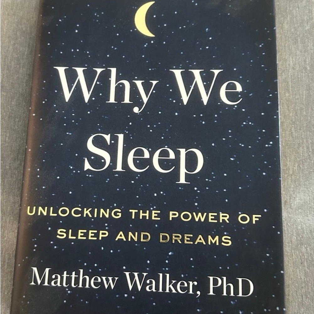 Why We Sleep Book by Matthew Walker